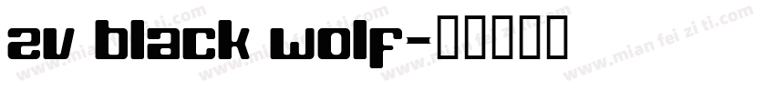 zv black wolf字体转换